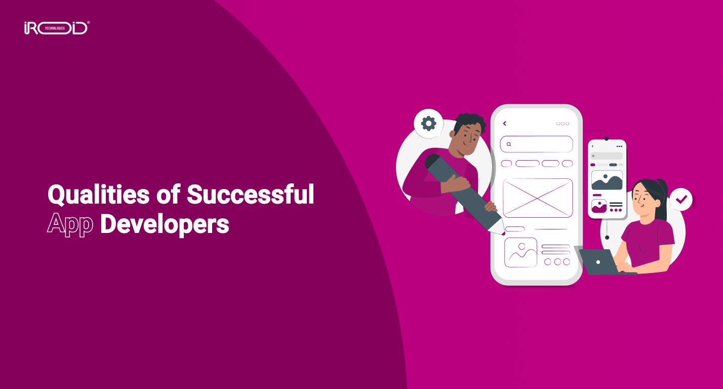 Qualities of Successful App Developers